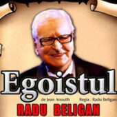 Radu_Beligan_la_Iasi_in_Egoistul_1_