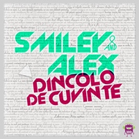 Smiley Alex - Dincolo de cuvinte -