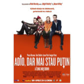 Adio, dar mai stau putin