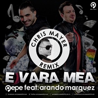 „E vara mea”, primul remix oficial semnat Chrys Mayer