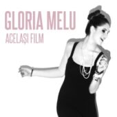 Gloria Melu din Lala Band a lansat Acelasi Film