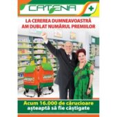 16.000 de carucioare asteapta sa fie castigate la Catena