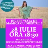 Incepe viata de mama cu dreptul, alaturi de Roxana Iliescu