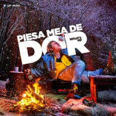 „Piesa mea de dor”, cel mai nou single al lui What’s Up