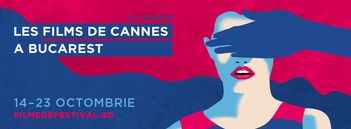 Filme in premiera, proiectate la Festivalul Les Films de Cannes a Bucarest