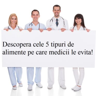 Medicii evita aceste 5 alimente nesanatoase! Tu cat de des le consumi?