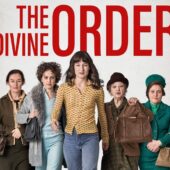 „Ordinul Divin”, in Romania: filmul care surprinde un fapt istoric incredibil despre femei