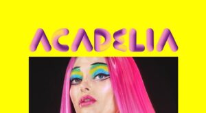 ACADELIA – un show cu meniu curajos