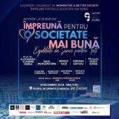 „Împreună pentru o societate mai bună – egalitate de șanse pentru toți”, eveniment cu participarea Maiei Morgenstern, lui Marius Tucă și mulți alții