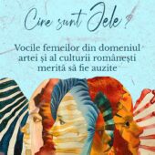 „Cine sunt iele?” – femeile care creează, inspiră și dau viață artei